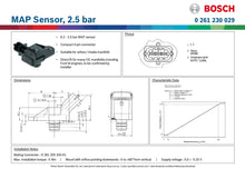Load image into Gallery viewer, BOSCH MAP SENSOR 2.5 BAR | 0 261 230 029
